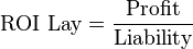 formula rentabilidade lay